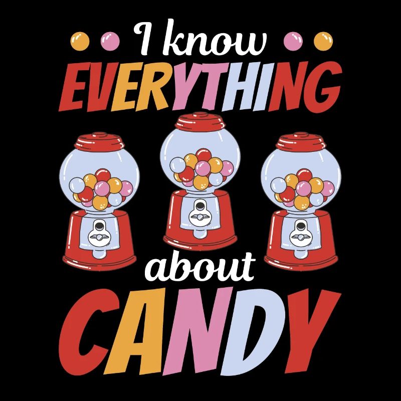 I Know Everything About Candy - Kaugummi