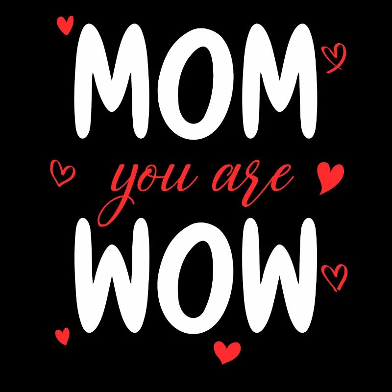 Mama Du Bist Wow Mom You Are Wow Mutter Muttertag