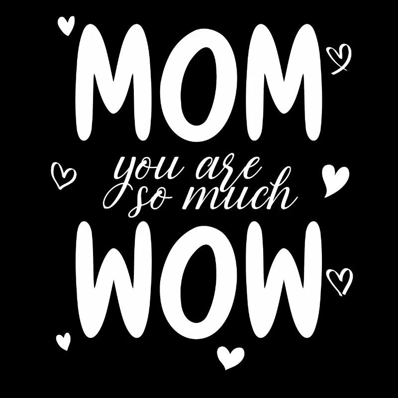 Mama Du Bist Wow Mom You Are Wow Mutter Muttertag