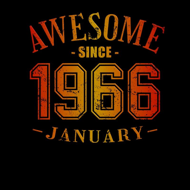 January 1966 - Geburtstag im Januar Awesome