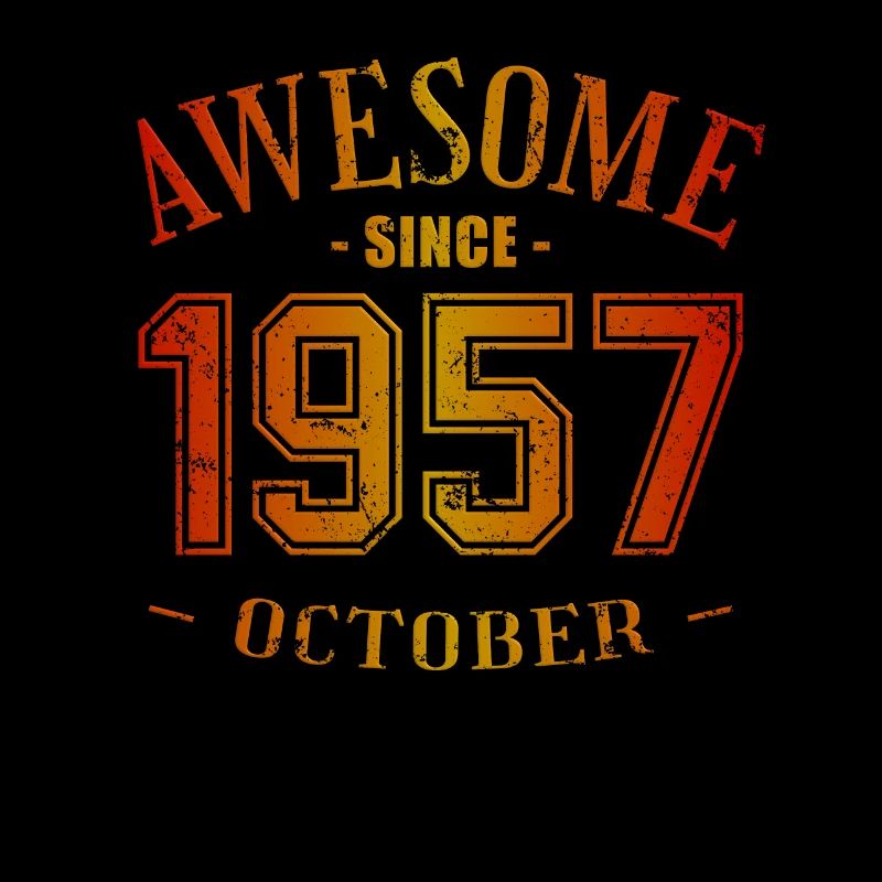 October 1957 - Geburtstag im Oktober Awesome