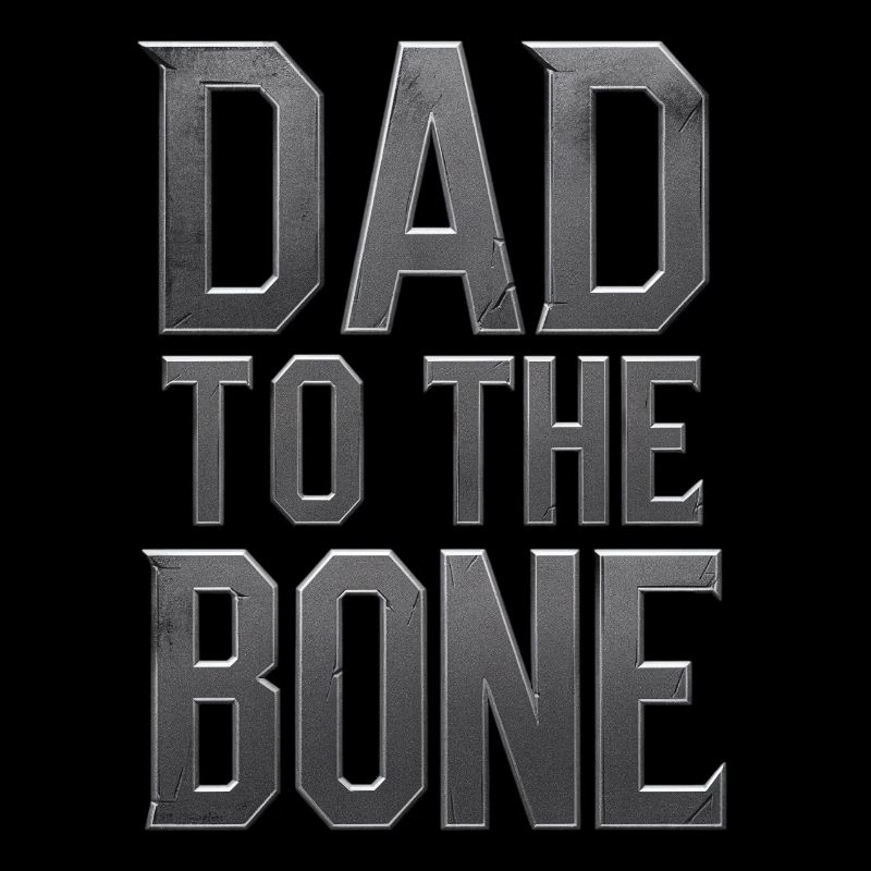 Dad To The Bone Motif For Fathers