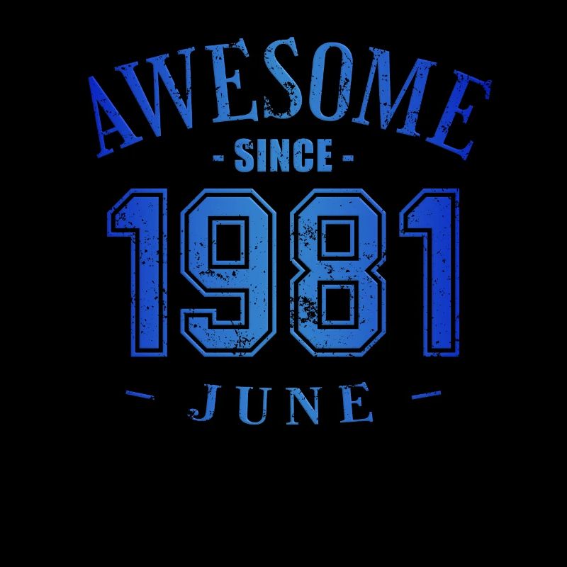 June 1981 - Geburtstag im Juni Awesome