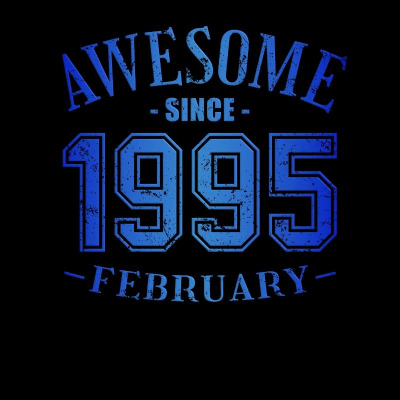 February 1995 - Birthday in February Awesome