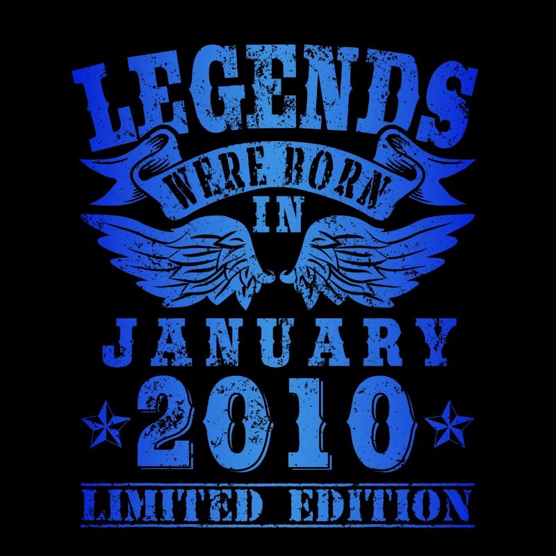Legends were born in Januar 2010 Geburtstag