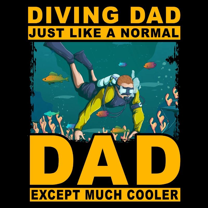 Diving Dad just like a normal dad except much cool