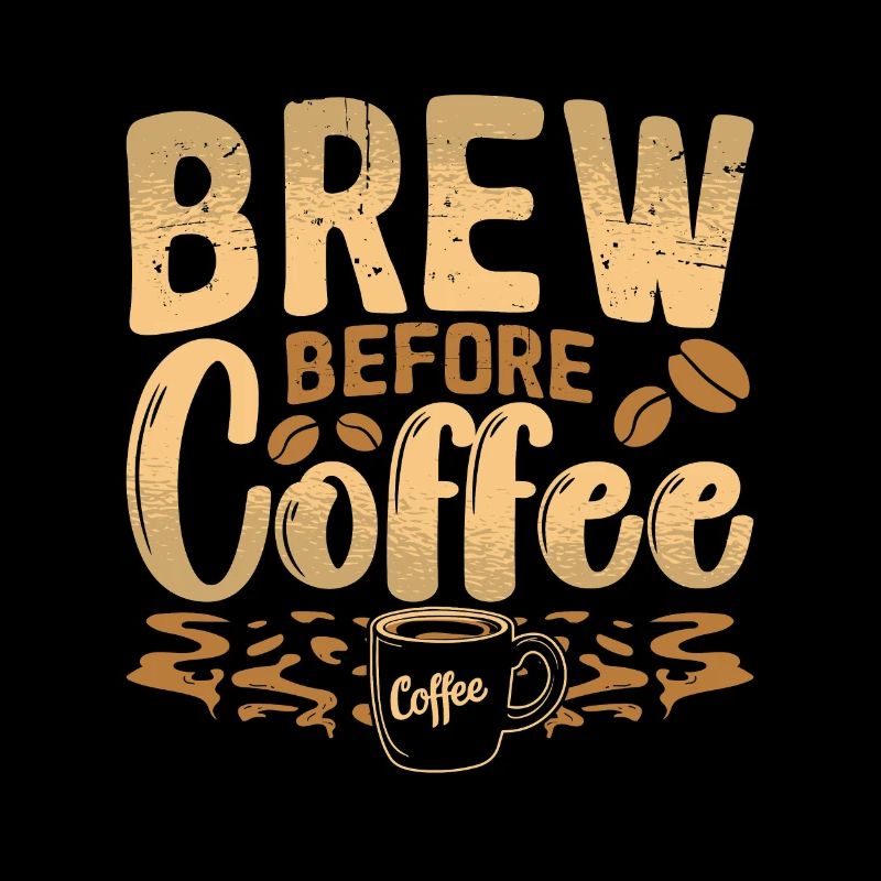 Barista Brew Before Coffee Roasting Coffee Lover