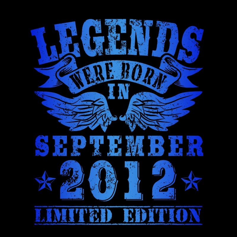 Legends were born in September 2012 Geburtstag
