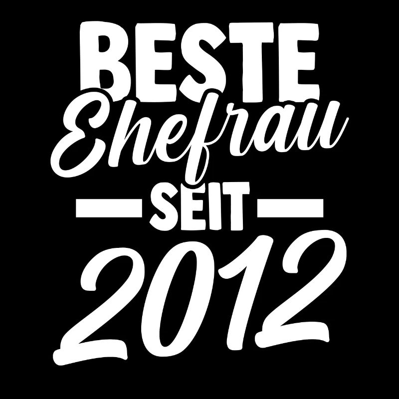 Valentinstag Beste Ehefrau Seit 2012