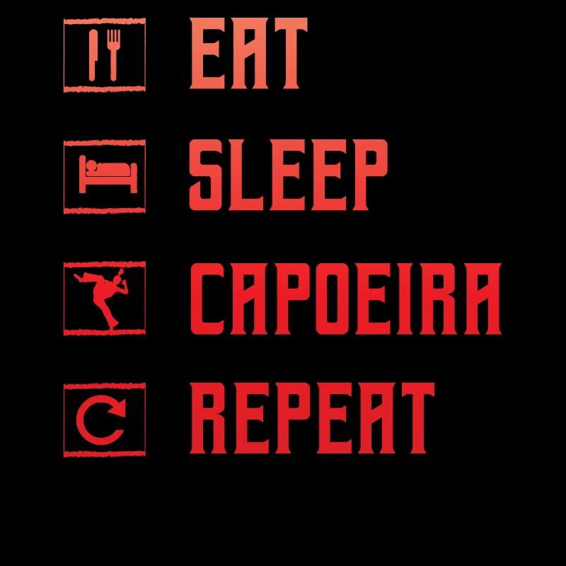 Manger Dormir Capoeira Répéter