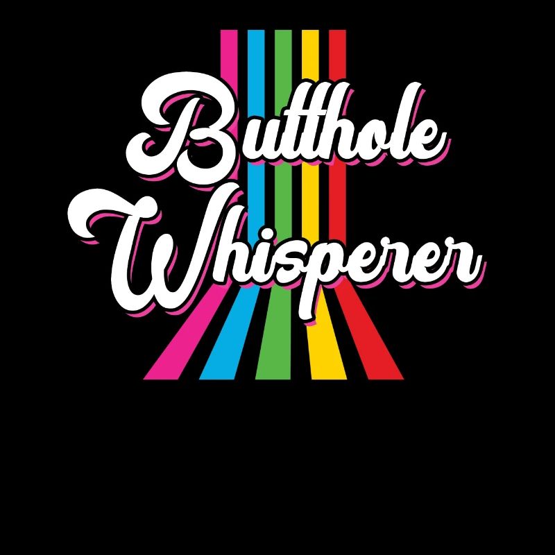 Butthole Whisperer