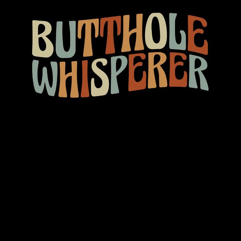 Butthole Whisperer
