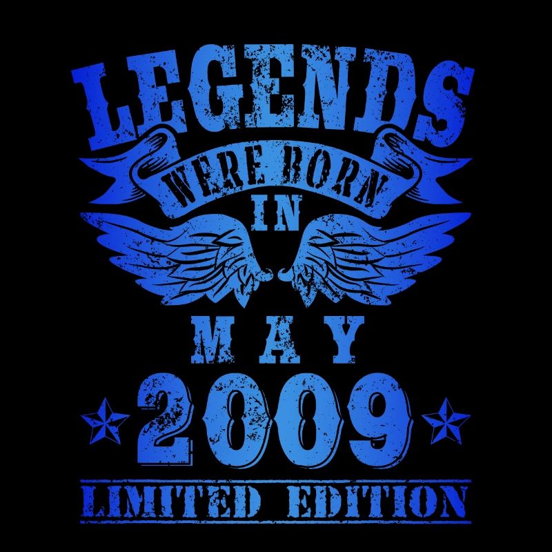Legends were born in Mai 2009 Geburtstag
