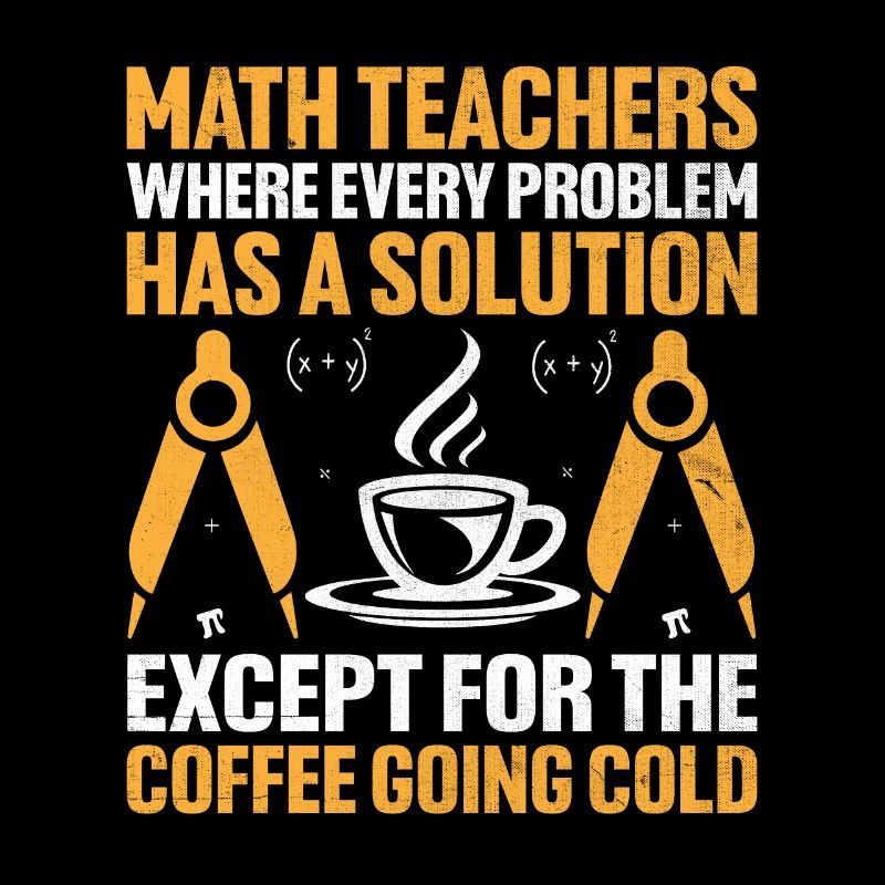 Professeur de mathématiques Professeur d’école Professeur de mathématiques drôle S