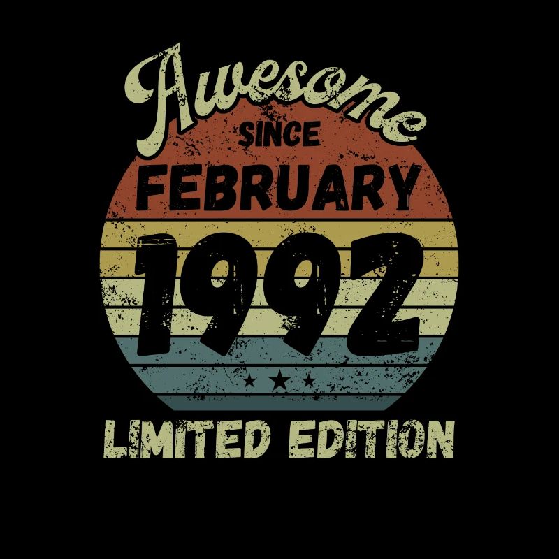 Awesome since February 1992 - Birthday