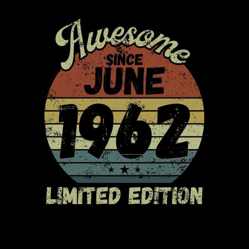 Awesome since June 1962 - Birthday