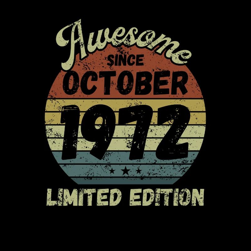 Awesome since October 1972 - Geburtstag