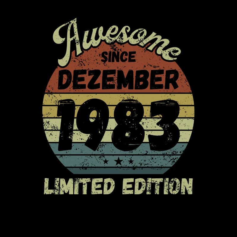 Awesome since December 1983 - Birthday