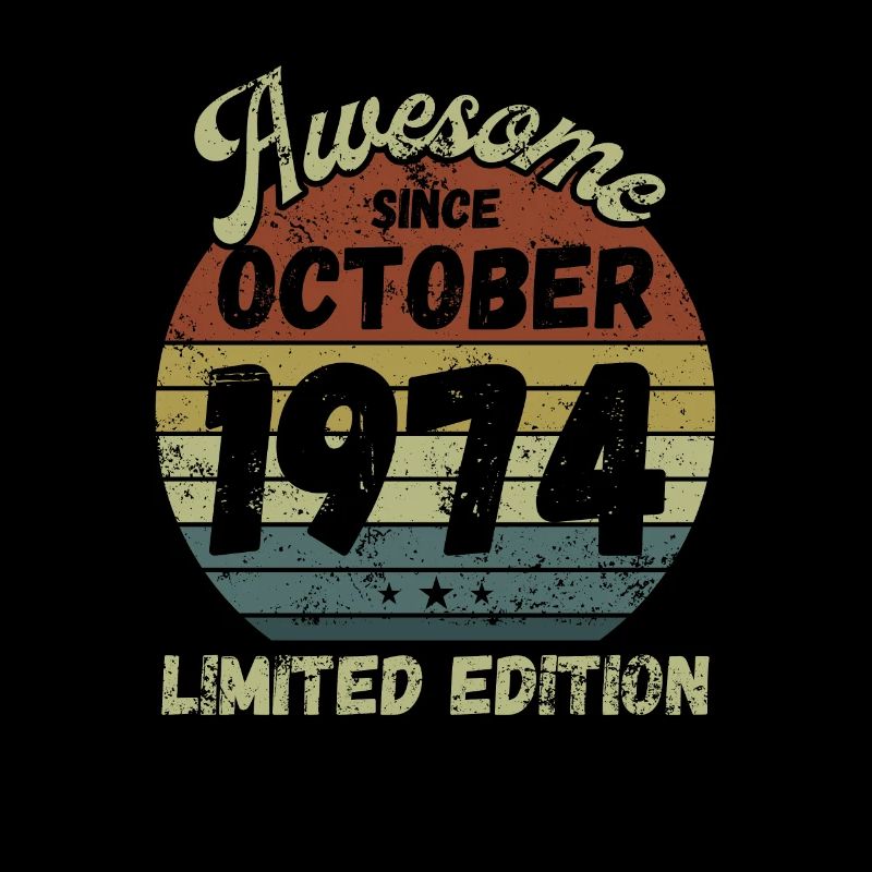 Awesome since October 1974 - Birthday
