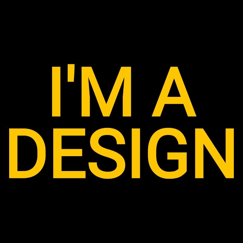 Ich bin ein Design gelber Text Lustiger Spruch