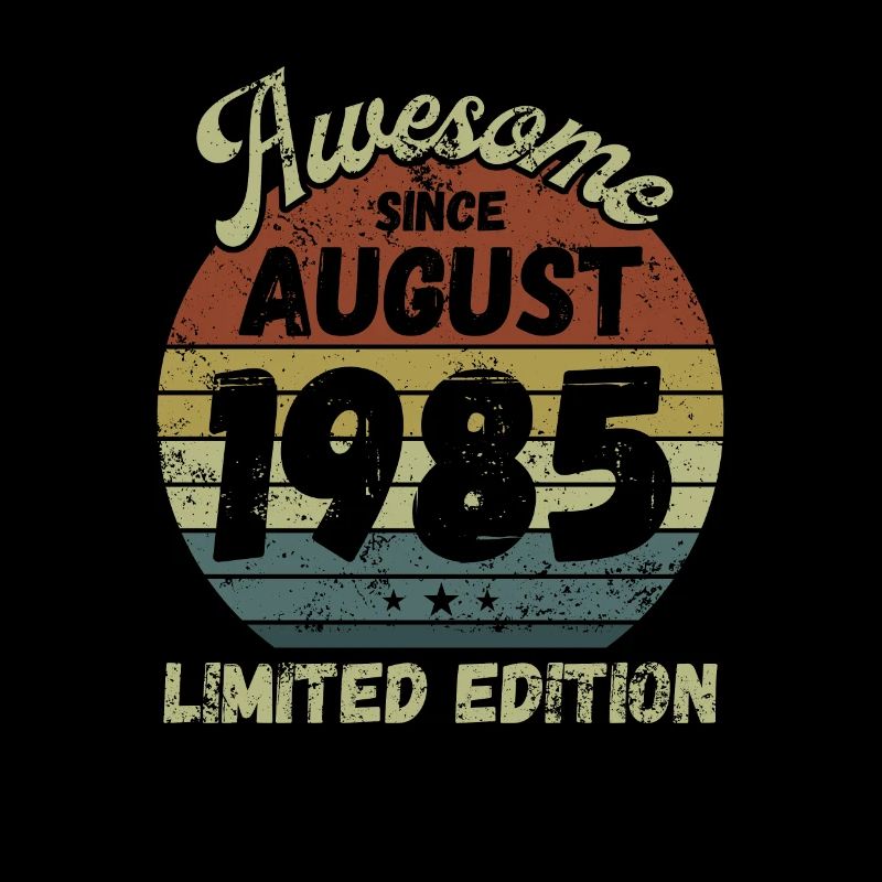 Awesome since August 1985 - Geburtstag