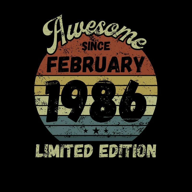 Awesome since February 1986 - Geburtstag