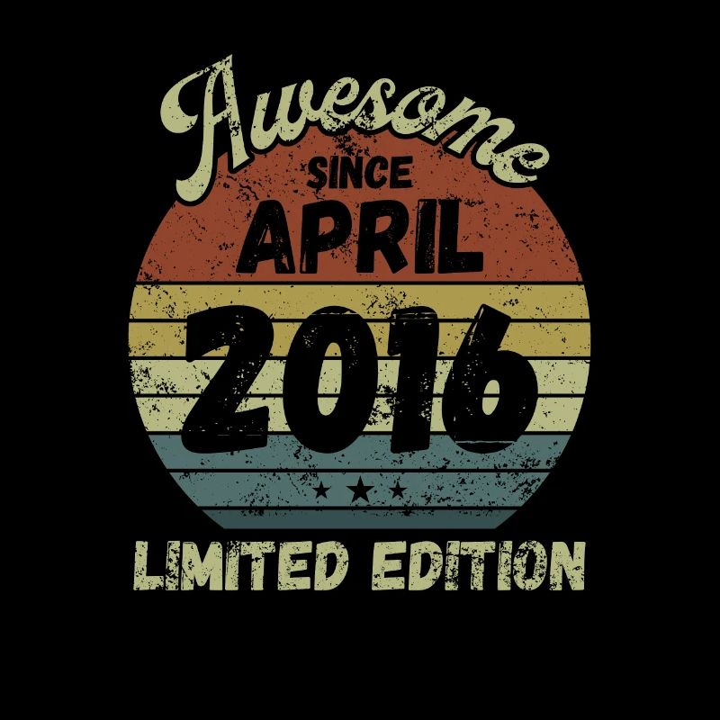Awesome since April 2016 - Geburtstag
