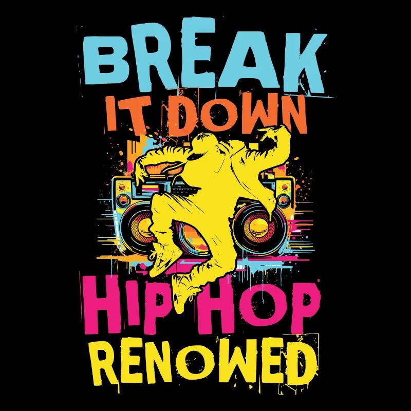 Break It Down Hip Hop Renowned