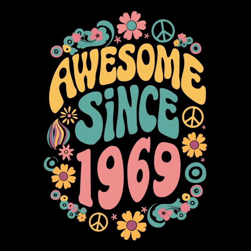 Génial depuis 1969 Fleurs Hippie Année de naissance 1969
