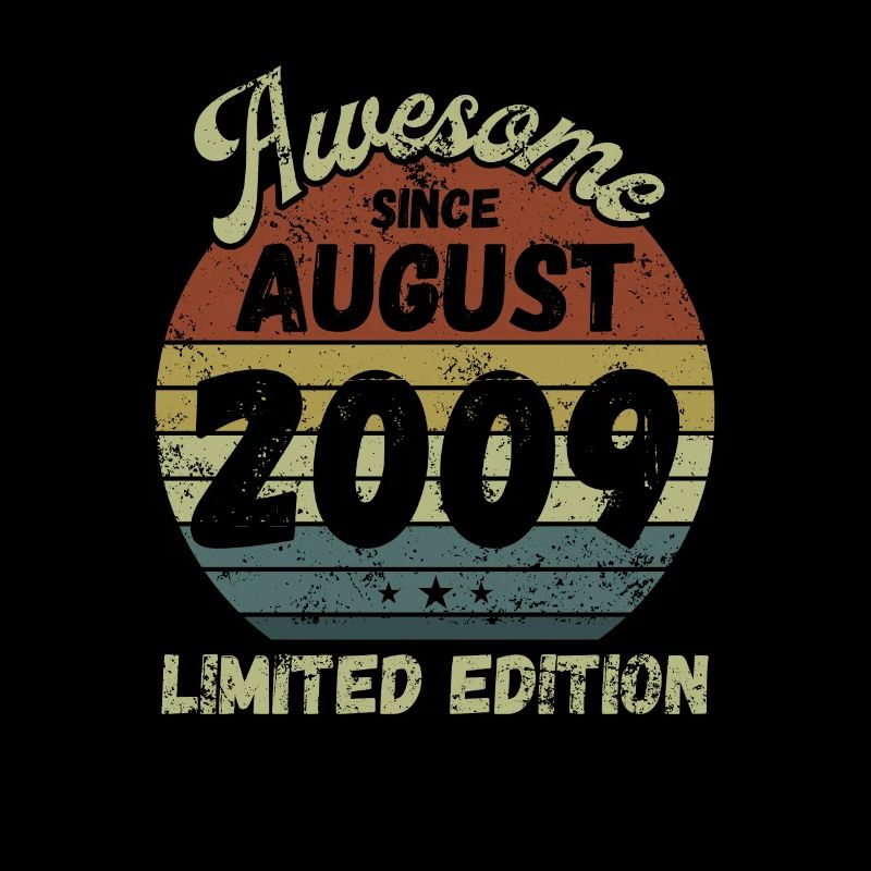 Awesome since August 2009 - Geburtstag