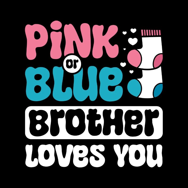 Le frère rose ou bleu t’aime