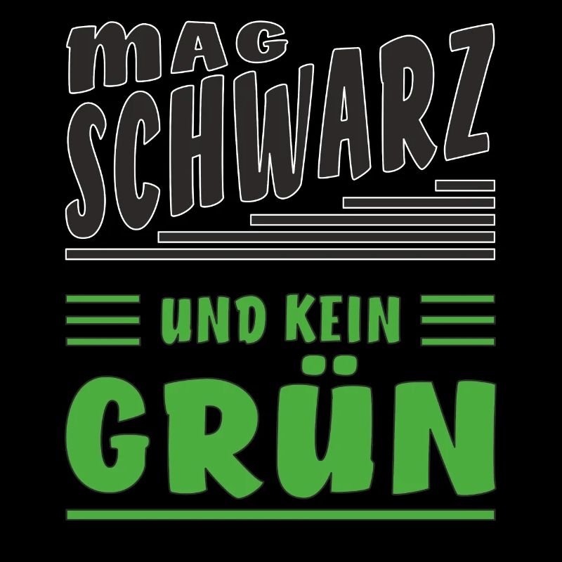 AIME LE NOIR ET PAS LE VERT