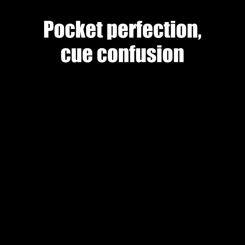 Billard - Perfection de poche, confusion de queue