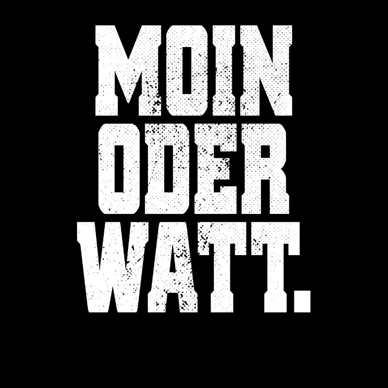 Moin Oder Watt Ruhrgebiet Ruhrpott Hamburg Moin