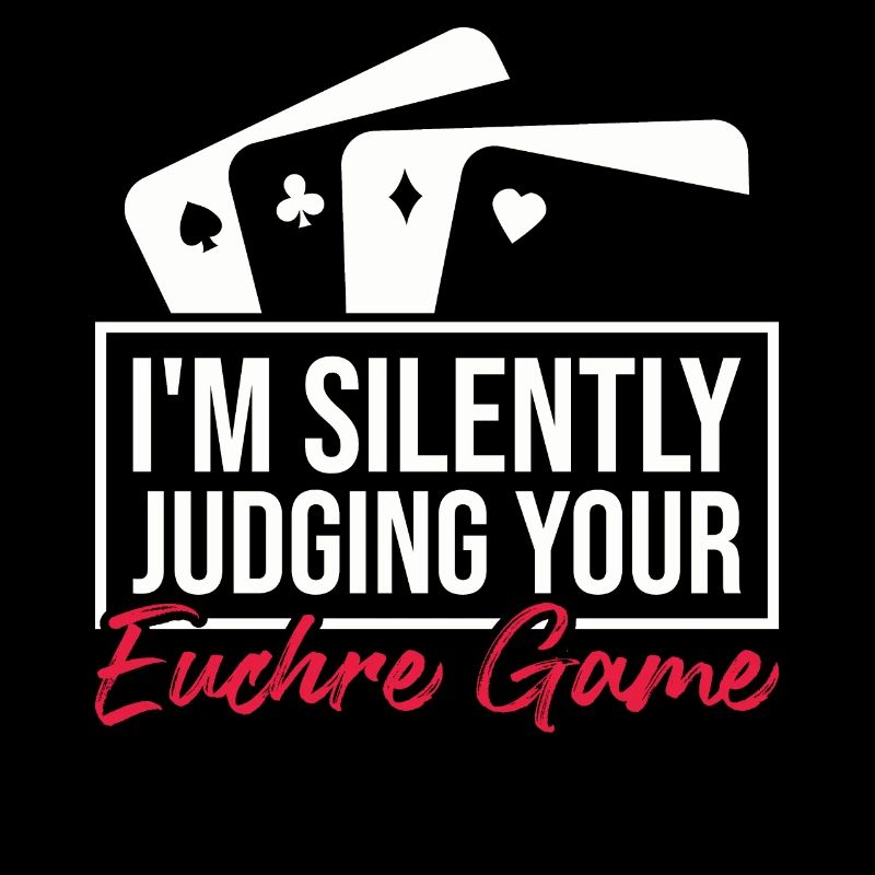 Judging Your Euchre Game Euchre Poker Euchre