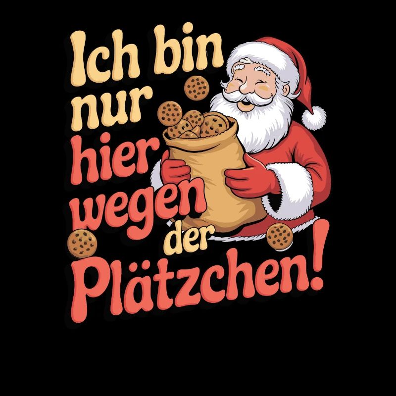 Ich bin nur hier wegen der Plätzchen
