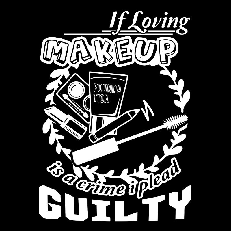 Makeup Artist If Loving Makeup Is Crime