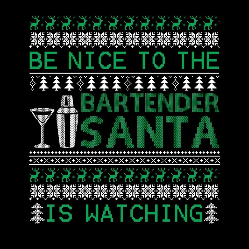 Christmas Be Nice To The Bartender