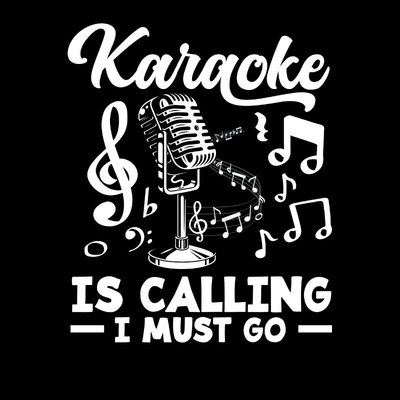 Karaoke Is Calling I Must Go