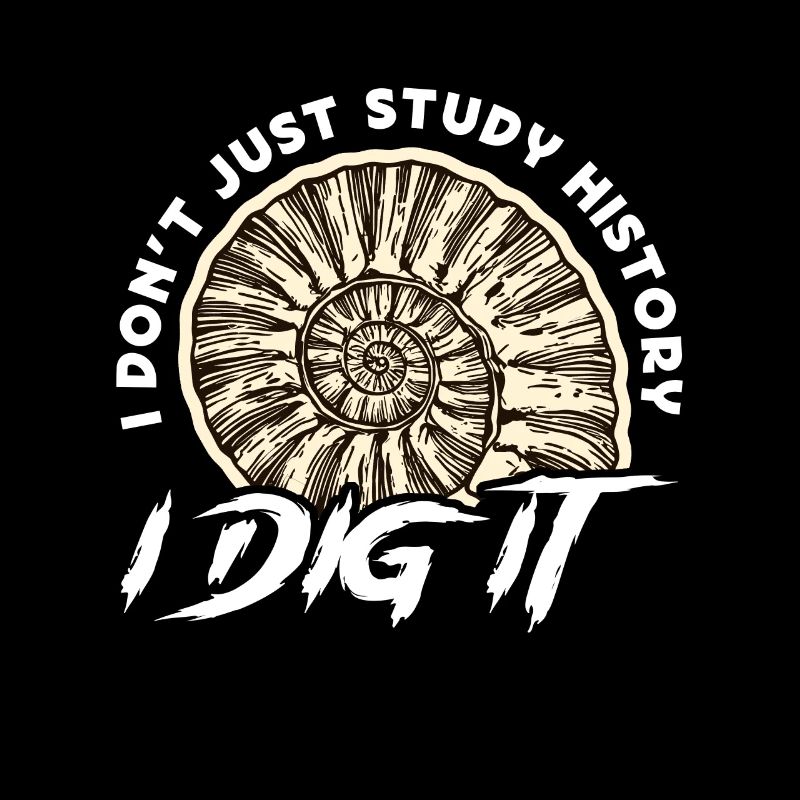 Paleontology I Don't Just Study History Geologist