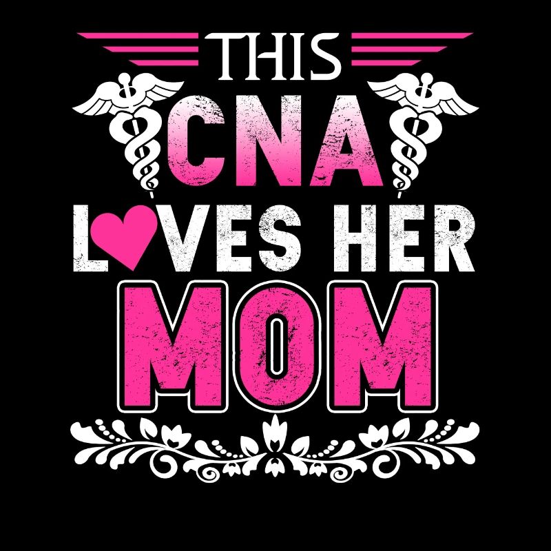 This CNA Loves Her Mom