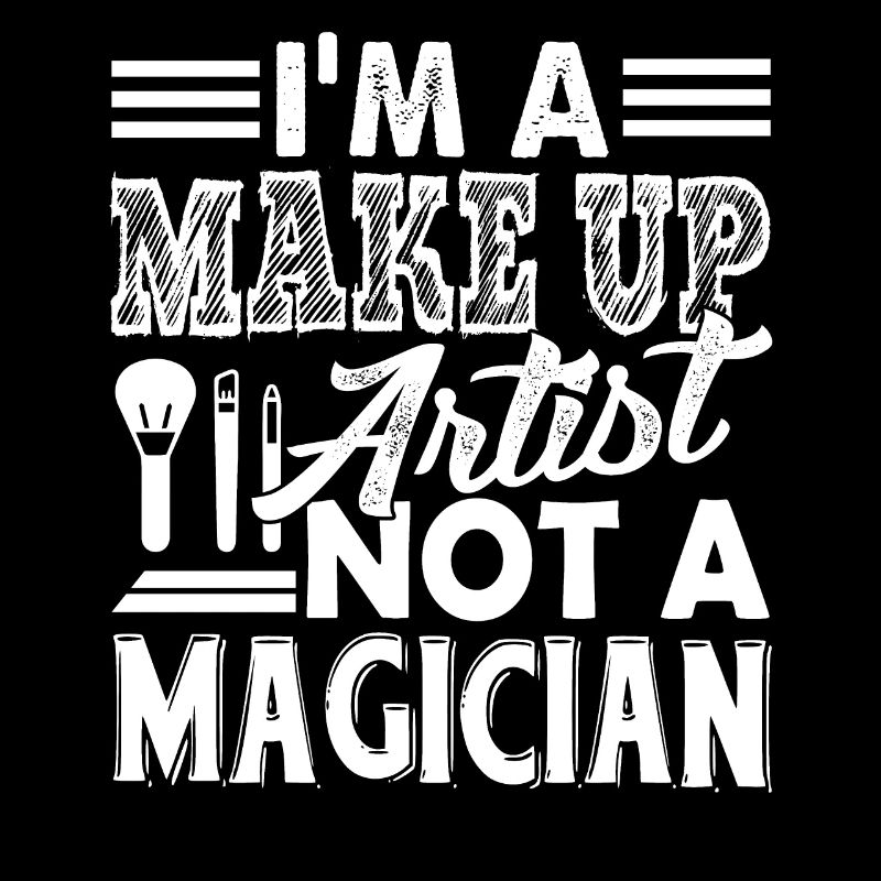 Makeup Artist I am A Makeup Artist