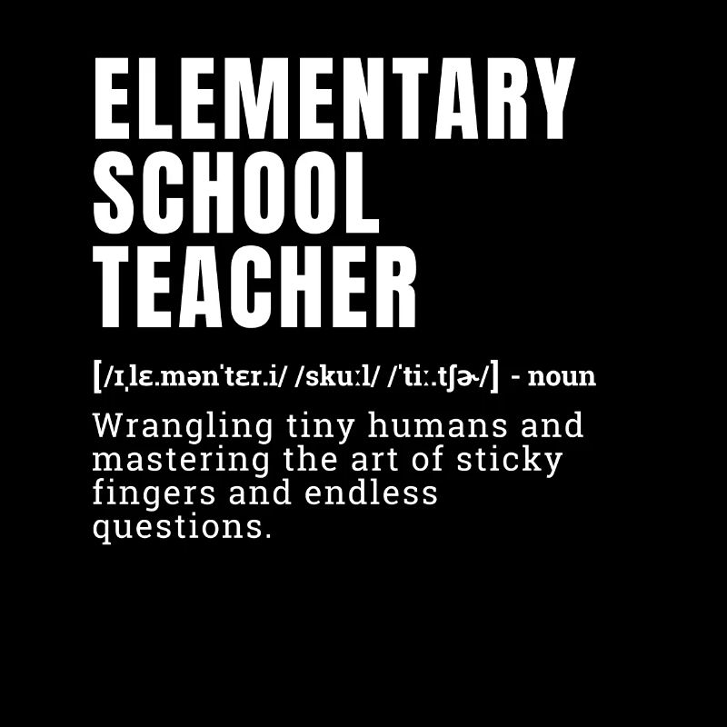 Funny Elementary School Teacher Definition Humor