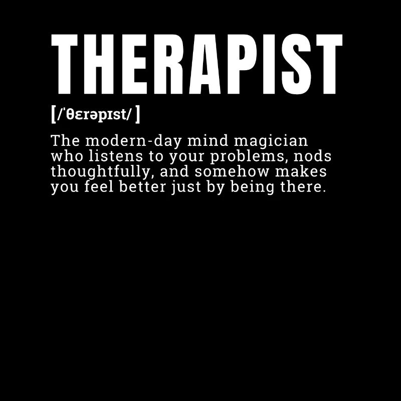 Funny Therapist Definition for Hardworking Occupat