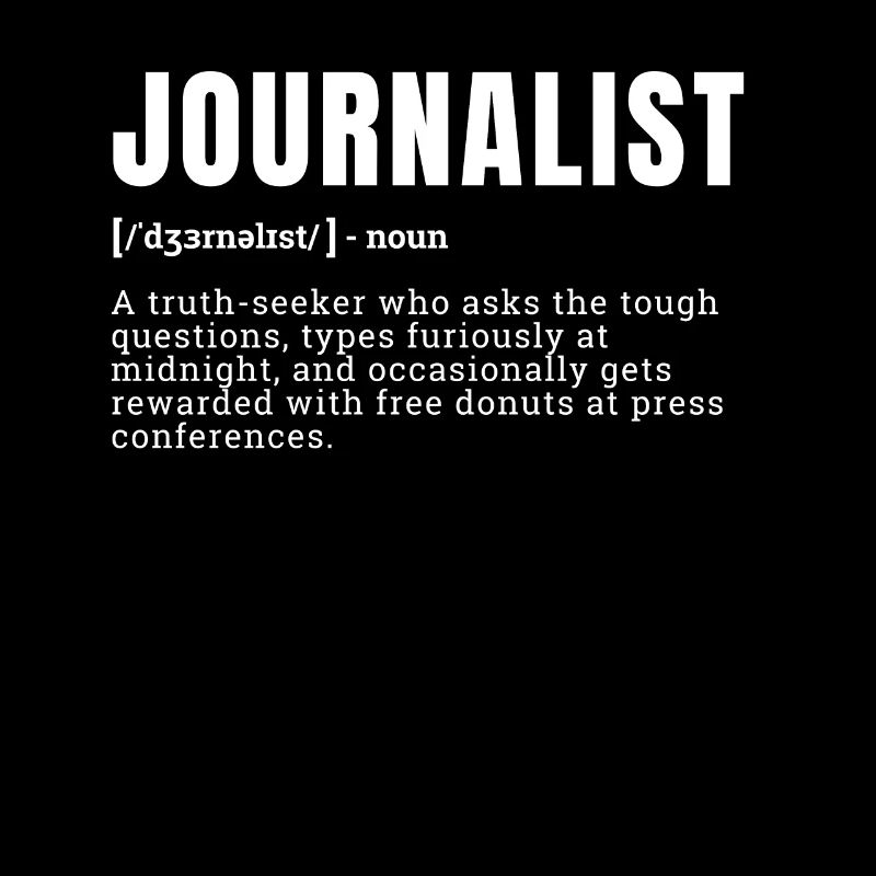 Funny Journalist Dictionary Definition Graphic Occ