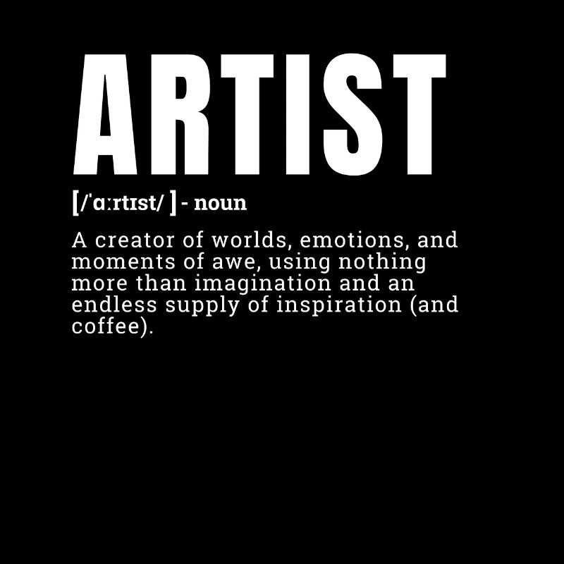 Funny Artist Definition Statement Graphic Occupati
