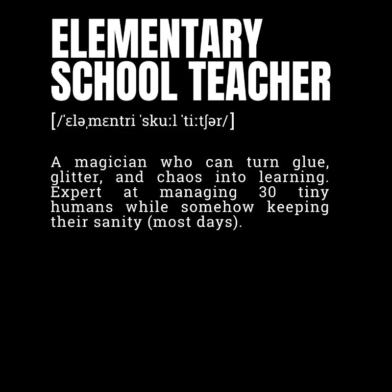 Funny Elementary School Teacher Definition T-Shirt