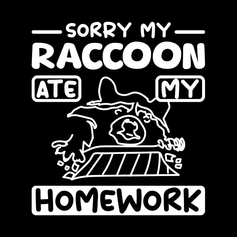 Désolé, mon raton laveur a mangé mes devoirs