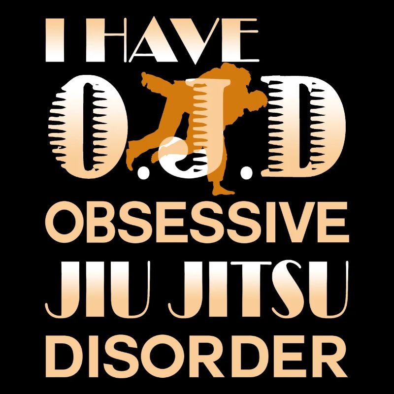 Obsessive Jiu Jitsu Disorder