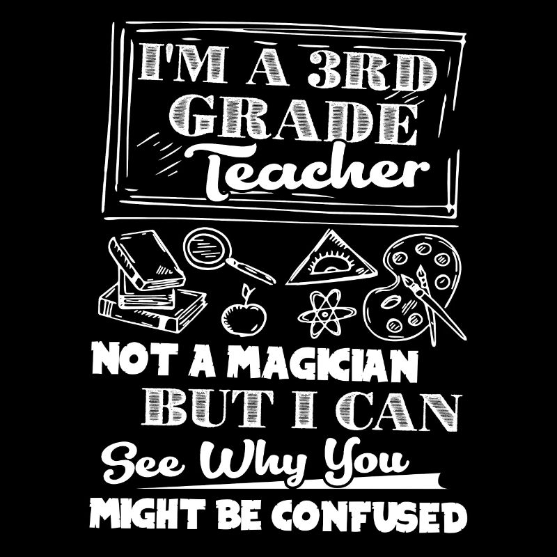 3rd Grade Teacher Is Not Magician